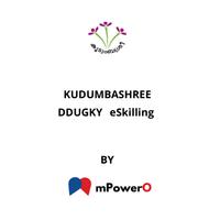 Kudumbashree DDUGKY eSkilling by mPowerO capture d'écran 1