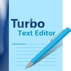 Turbo Text Editor - Simple Notepad आइकन
