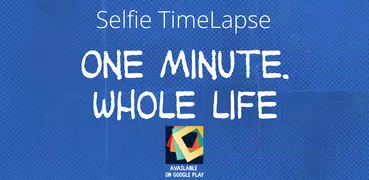 Selfie Time Lapse