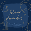 Muslim Reminder - Prayer Times, Quran & Qibla.