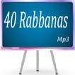 ”40 Rabbanas Mp3 Quran