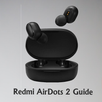 Redmi AirDots 2 Guide APK