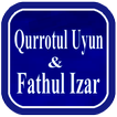 ”Qurrotul Uyun & Fathul Izaar