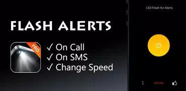 Flash Alerts on Call and SMS