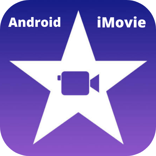 Android iMovie
