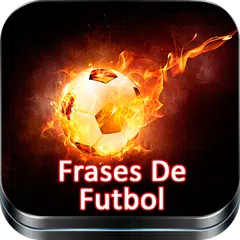 Frases de Futbol APK download