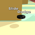 Slide Dodge