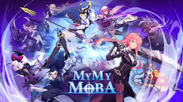 MyMyMoba Plakat