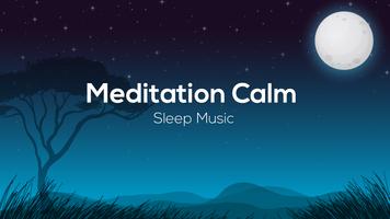 Meditation Calm - Sleep Music 포스터