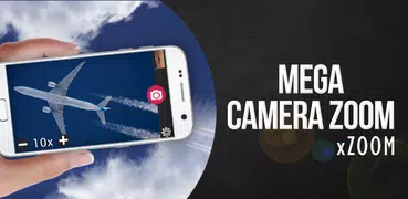 Mega Zoom Camera - xZoom