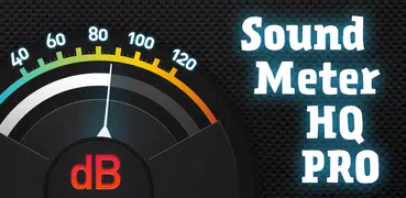 Sound Meter HQ PRO