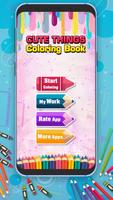 Cute Things Coloring poster