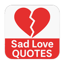Sad Lonely painful Love Quotes aplikacja