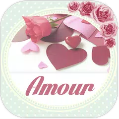 Messages d’amour en Français - Cartes Romantiques アプリダウンロード