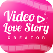 Video Love Story Creator