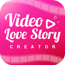 Video Love Story Creator APK