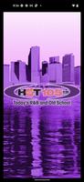 HOT 105 FM Plakat