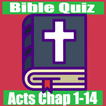 Bible Quiz On Acts Chap 1-14