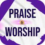 ”Praise and Worship Songs