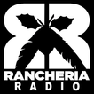 ”Rancheria Radio