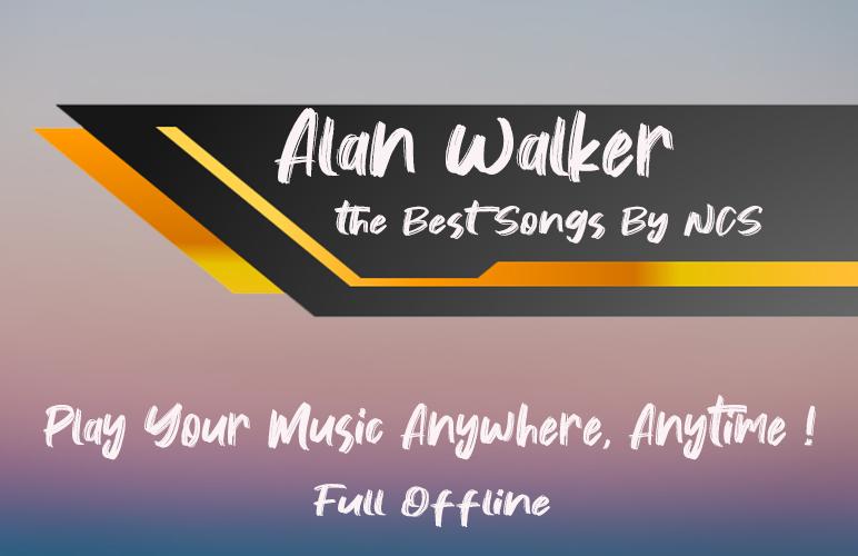 NCS Alan Walker Mp3 Offline APK for Android Download
