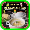 Resep Olahan Jagung