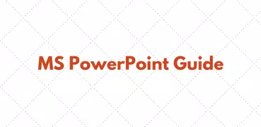 Learn MS PowerPoint Complete Guide (OFFLINE)