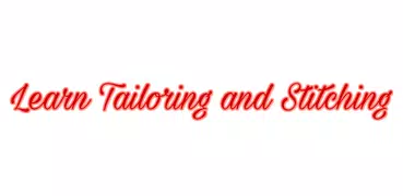 Tailoring & Stitching Guide