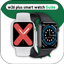 w26 plus smart watch Guide APK