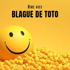 blague de Toto アプリダウンロード