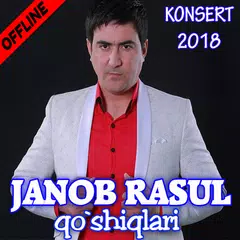 Janob Rasul qo'shiqlari 2018,  APK download