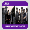 LAGU D'MASIV VS VAGETOZ