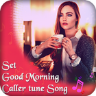 Set Good Morning Caller Tune Song أيقونة