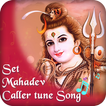 Set Mahadev Caller Tune Song
