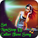 Set NonStop DJ Caller Tune Song APK