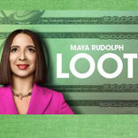 Loot season 1 ss 2022