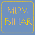 ”MDM BIHAR