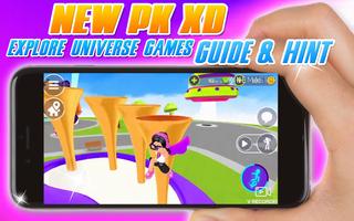 New Pk XD Explore Universe Games Guide Advice capture d'écran 2