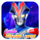 Guide Ultraman Tips Legend Hero free Tips APK
