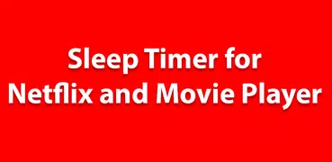 Sleep Timer for Netflix Movie