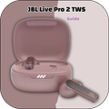 JBL Live Pro 2 TWS guide