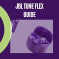 JBL tune flex guide