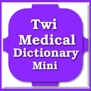 APK Twi Medical Dictionary
