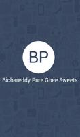 Bichareddy Pure Ghee Sweets Cartaz