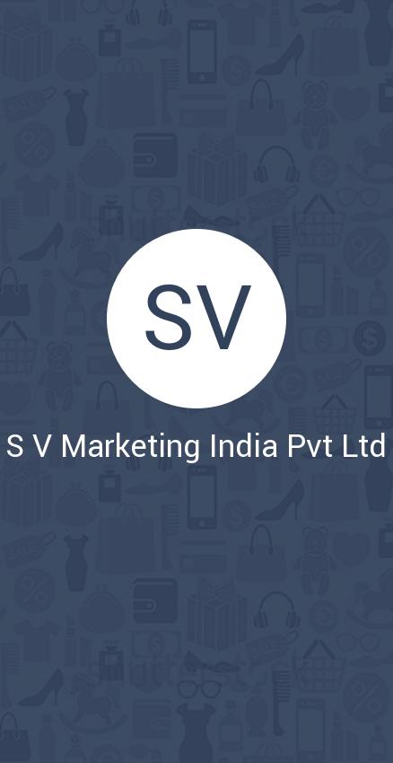 S V Marketing India Pvt Ltd for Android - APK Download