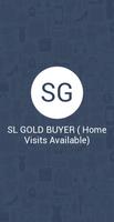 SL GOLD BUYER ( Home Visits Av poster