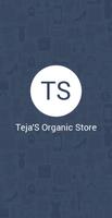 Poster Teja'S Organic Store