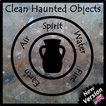 Clean haunted objects