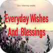 Everyday Wishes and Blessings