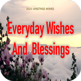 Everyday Wishes and Blessings icono